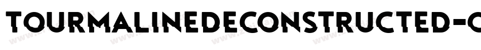 TourmalineDeconstructed-OjVA字体转换