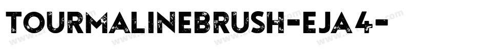 TourmalineBrush-Eja4字体转换