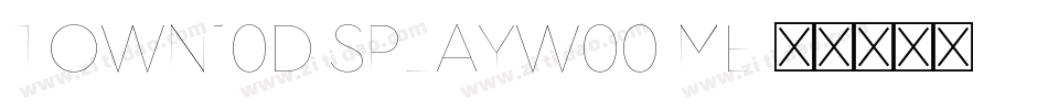 Town10DisplayW00-Me字体转换