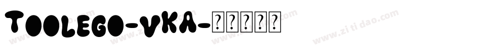 Toolego-vKA字体转换