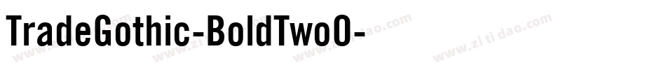 TradeGothic-BoldTwoO字体转换