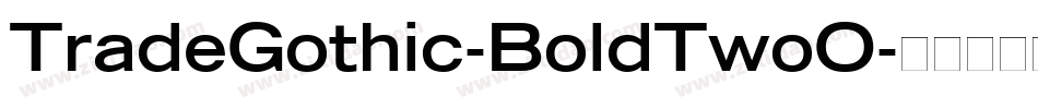 TradeGothic-BoldTwoO字体转换