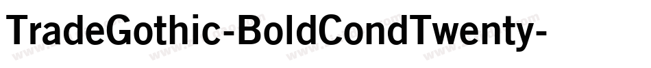 TradeGothic-BoldCondTwenty字体转换