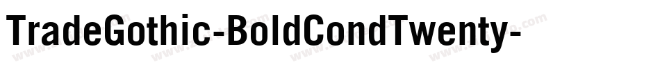 TradeGothic-BoldCondTwenty字体转换