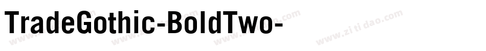 TradeGothic-BoldTwo字体转换