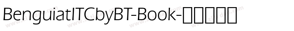 BenguiatITCbyBT-Book字体转换