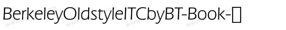 BerkeleyOldstyleITCbyBT-Book字体转换