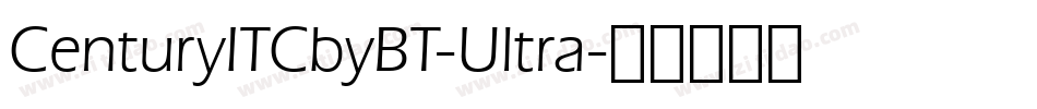 CenturyITCbyBT-Ultra字体转换