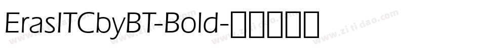 ErasITCbyBT-Bold字体转换