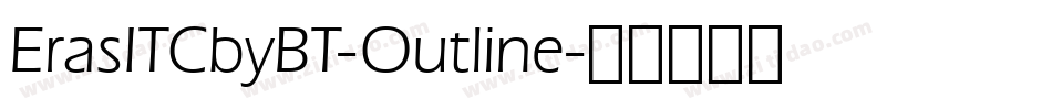 ErasITCbyBT-Outline字体转换