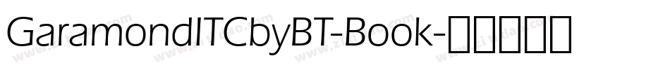 GaramondITCbyBT-Book字体转换
