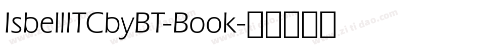 IsbellITCbyBT-Book字体转换