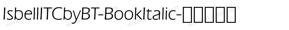 IsbellITCbyBT-BookItalic字体转换