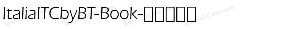 ItaliaITCbyBT-Book字体转换