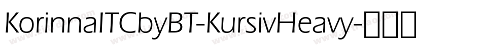 KorinnaITCbyBT-KursivHeavy字体转换