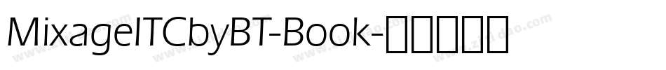 MixageITCbyBT-Book字体转换
