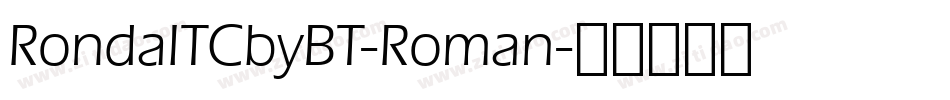 RondaITCbyBT-Roman字体转换