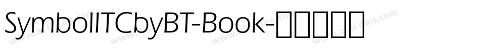 SymbolITCbyBT-Book字体转换