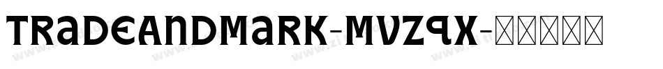 TradeAndMark-MVZqx字体转换