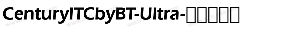 CenturyITCbyBT-Ultra字体转换