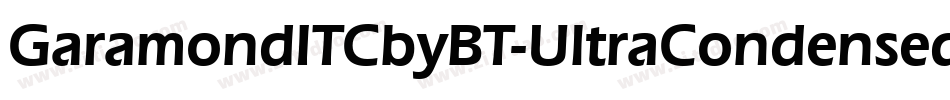 GaramondITCbyBT-UltraCondensed字体转换