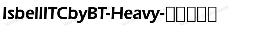 IsbellITCbyBT-Heavy字体转换
