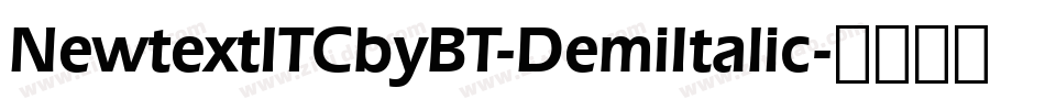 NewtextITCbyBT-DemiItalic字体转换