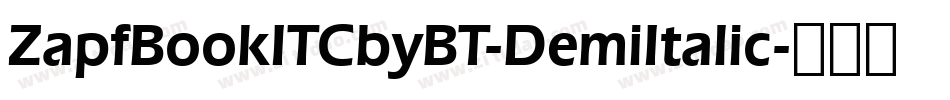 ZapfBookITCbyBT-DemiItalic字体转换