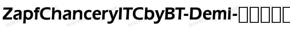 ZapfChanceryITCbyBT-Demi字体转换