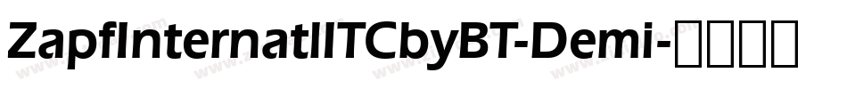 ZapfInternatlITCbyBT-Demi字体转换