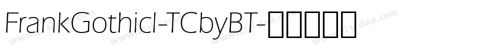 FrankGothicl-TCbyBT字体转换