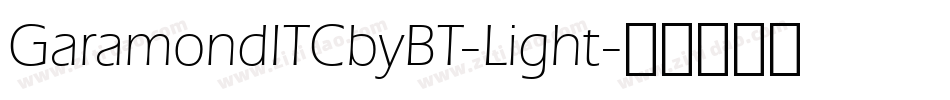 GaramondITCbyBT-Light字体转换