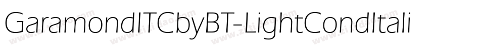 GaramondITCbyBT-LightCondItalic字体转换