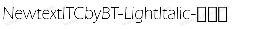 NewtextITCbyBT-LightItalic字体转换
