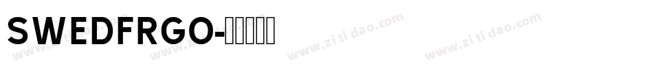 SWEDFRGO字体转换