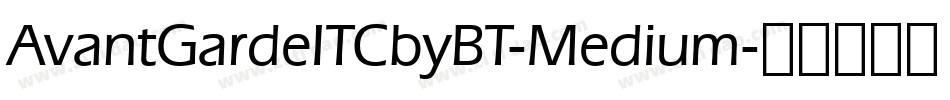 AvantGardeITCbyBT-Medium字体转换
