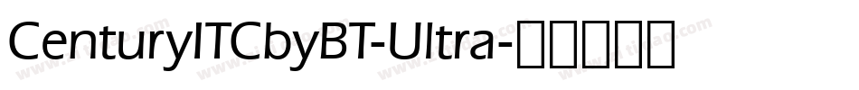 CenturyITCbyBT-Ultra字体转换
