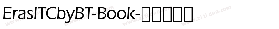ErasITCbyBT-Book字体转换
