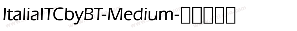 ItaliaITCbyBT-Medium字体转换