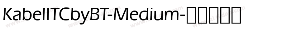 KabelITCbyBT-Medium字体转换