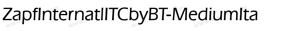 ZapfInternatlITCbyBT-MediumItal字体转换