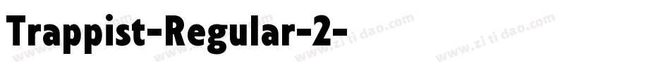 Trappist-Regular-2字体转换