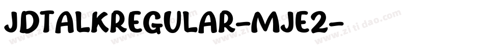 JdTalkRegular-mje2字体转换