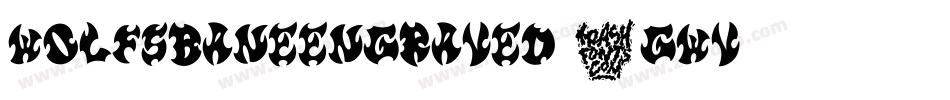 WolfsBaneEngraved-5GWv字体转换