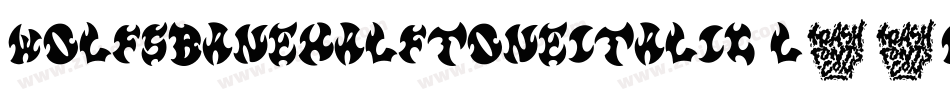 WolfsBaneHalftoneItalic-l08w字体转换