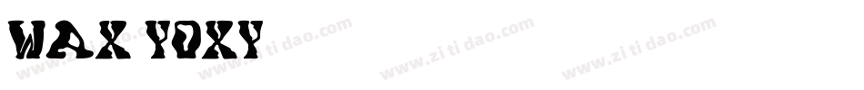 Wax-YoXy字体转换