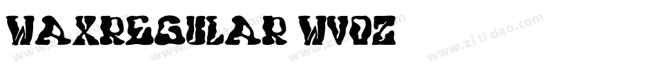 WaxRegular-WvOz字体转换