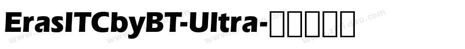 ErasITCbyBT-Ultra字体转换