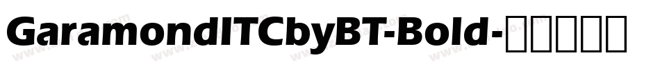 GaramondITCbyBT-Bold字体转换