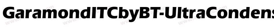 GaramondITCbyBT-UltraCondensed字体转换